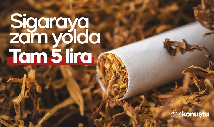 Sigaraya 5 lira zam geliyor!