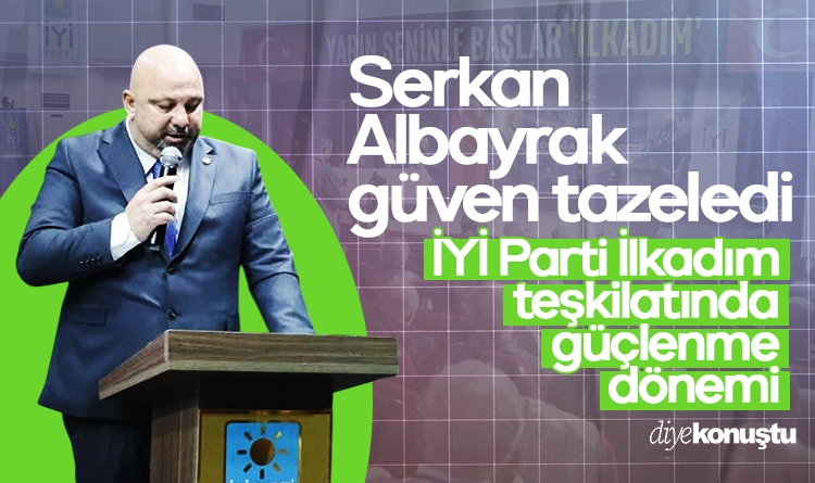 Serkan Albayrak güven tazeledi: İlkadım teşkilatında güçlenme dönemi