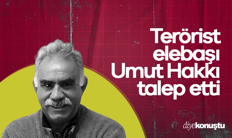 Terörist elebaşı Öcalan, İmralı’dan ‘umut hakkı’ talep etti