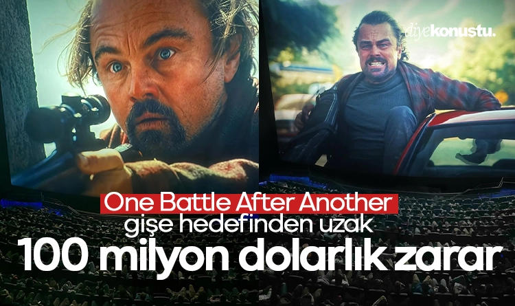 One Battle After Another, gişede tökezliyor: 100 milyon dolarlık zarar