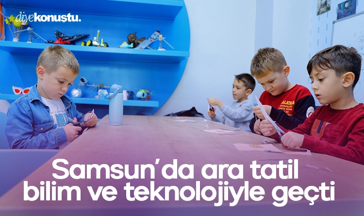 Samsun’da ara tatil bilimle geçti