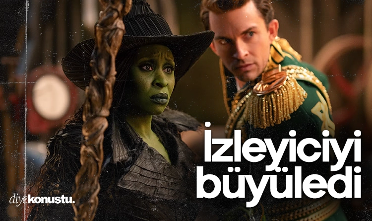 Wicked devam filmi izleyiciyi büyüledi
