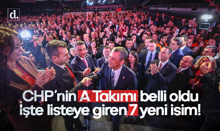 CHP’nin A Takımı belli oldu: İşte yeni MYK ve ilk kez yer alan 7 isim