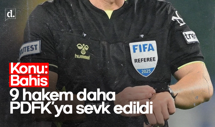 Konu: Bahis! 9 hakem daha PFDK’ya sevk edildi