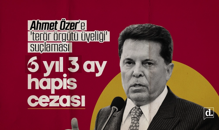Ahmet Özer’e ‘terör örgütü üyeliği’ suçlamasıyla 6 yıl 3 ay hapis