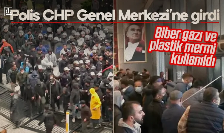 Polis CHP Genel Merkezi’ne girdi: Biber gazı ve plastik mermi kullanıldı
