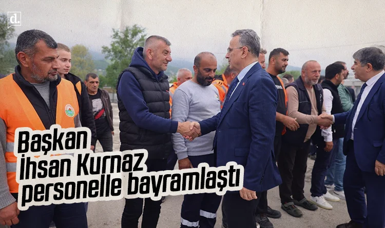 Başkan İhsan Kurnaz personelle bayramlaştı