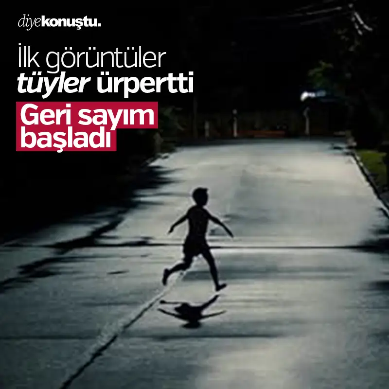 Geri sayım başladı! İlk görüntüler tüyler ürpertti