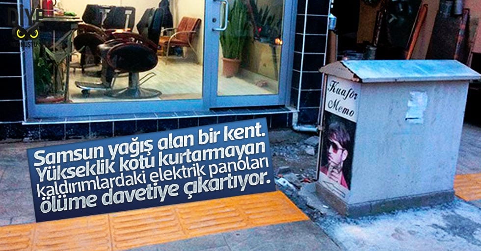 Samsun'da ölüm panoları!