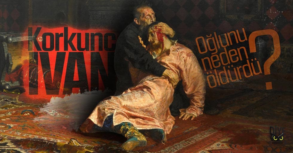 Korkunç İvan oğlunu neden öldürdü? İşte meşhur tablonun hikayesi