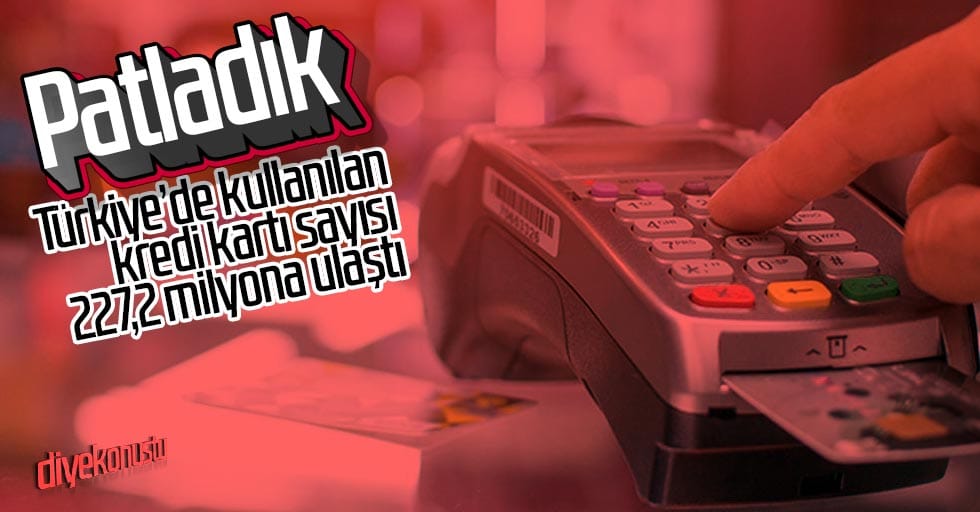 Türkiye kredi kartı sayısında rekor rakama ulaştı