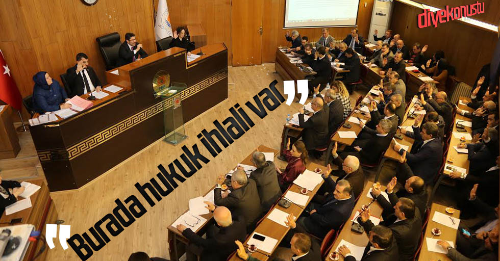 Atila Tekcan: Burada hukuk ihlali var