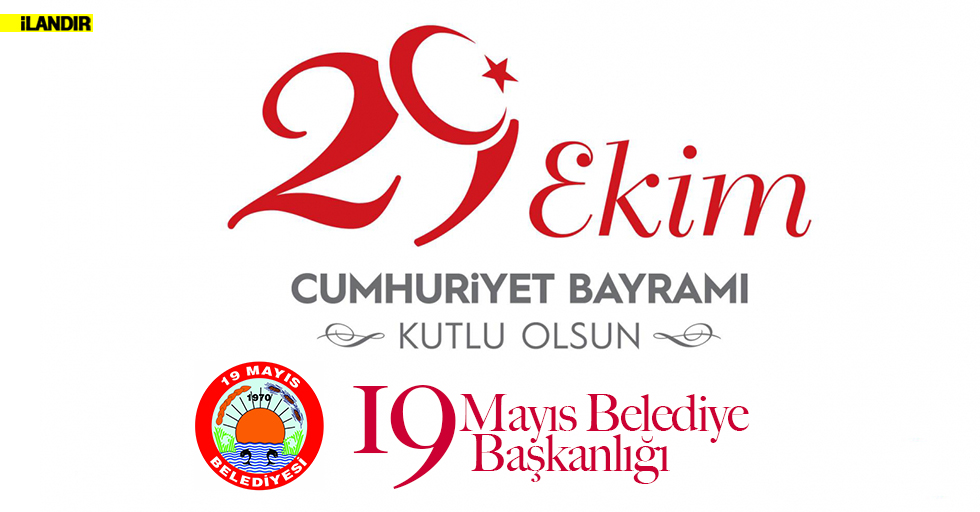 19 Mayis Belediyesi 29 Ekim Cumhuriyet Bayrami Ilani Jpg