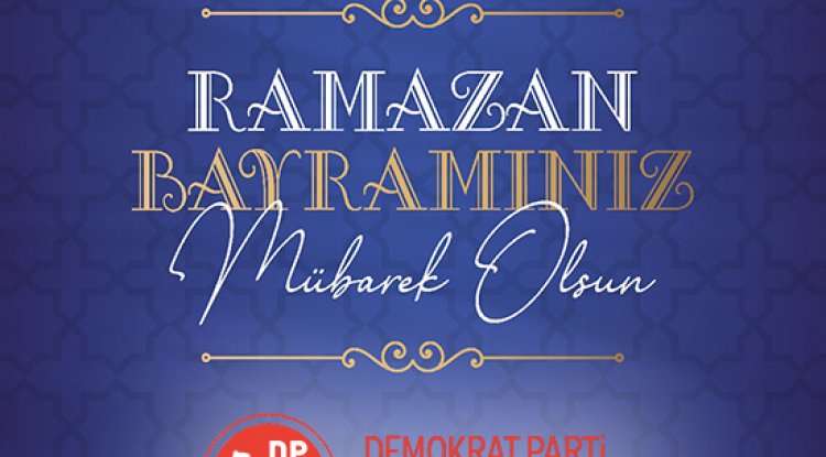 Demokrat Parti Dp Samsun Il Baskanligi Ramazan Bayrami Ilanidir Jpg