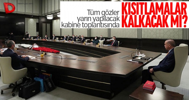 Gozler Bu Toplantida Iste Detaylar Yuz Yuze Egitim Ne Olacak Asilama Ne Durumda Lokanta Restoran Kafelerin Kisitlamalari Kalkacak Mi Jpg