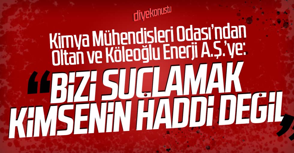 Kmo Genel Merkezinden Santral Cevabi Kimya Muhendislerini Suclamak Kimsenin Haddi Degil Jpg