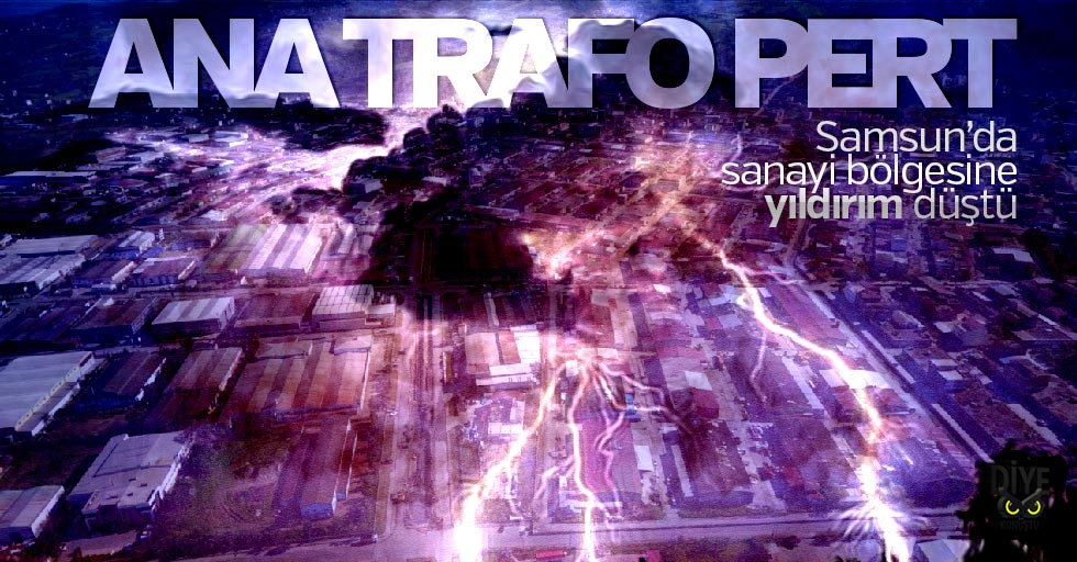 Samsunda Sanayiye Yildirim Dustu Jpg