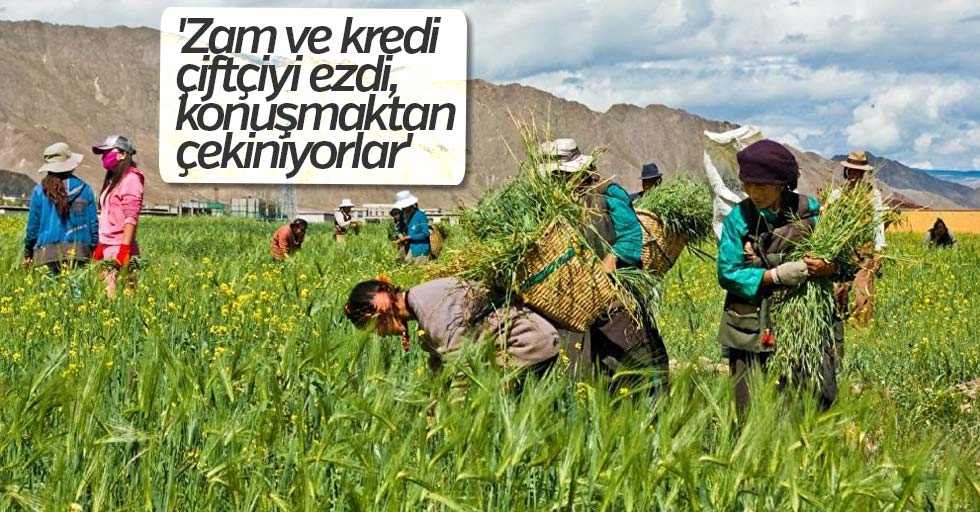 Zam Ve Kredi Ciftciyi Ezdi Konusmaktan Cekiniyorlar Jpg