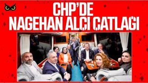 CHP’de ‘Nagehan Alçı’ çatlağı