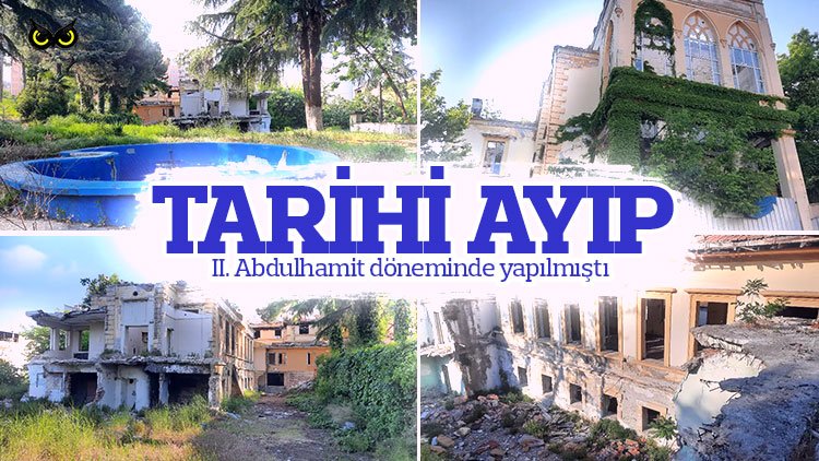 Samsun’da tarihi ayıp: Abdulhamit döneminde yapılan bina kurtarılmak için Büyükşehir Belediyesi’ni bekliyor