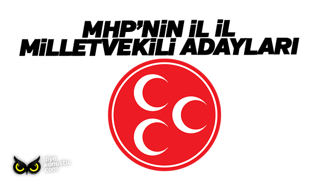 Mhp Nin Il Il Milletvekili Adaylarinin Listesi 9517 Jpg 2