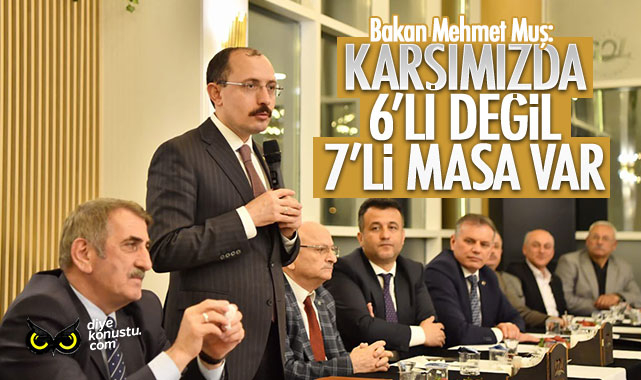 Bakan Mus Karsimizda 6 Li Degil 7 Li Bir Masa Var 3166 Jpg 2