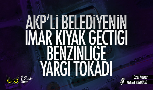 Akp Li Belediyenin Imar Kiyagi Gectigi Benzin Istasyonuna Yargidan Red 6642 Jpg