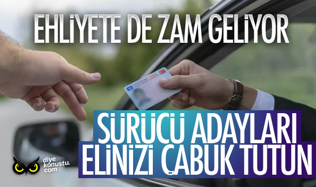 Ehliyet Alacaklar Elinizi Cabuk Tutun Buyuk Zam Geliyor 9628 Jpg