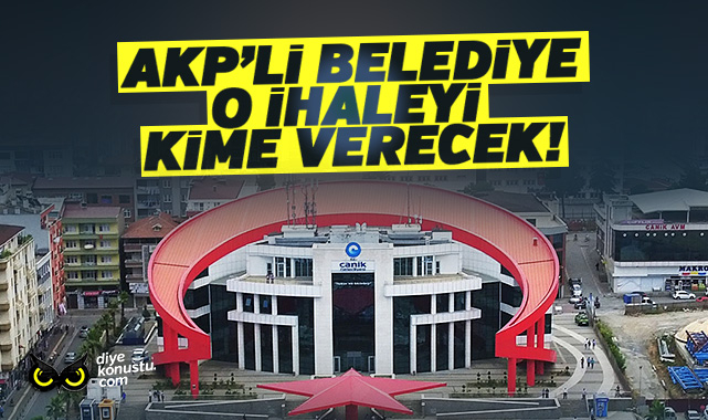 Akp Li Canik Belediyesi O Ihaleyi Kime Verecek 4236 Jpg