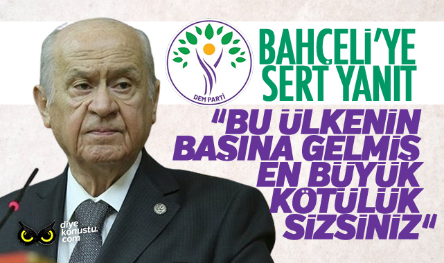 Dem Parti Den Bahceli Ye Bu Ulkenin Basina Gelmis En Buyuk Kotuluk Sizsiniz 8283 Jpg 2
