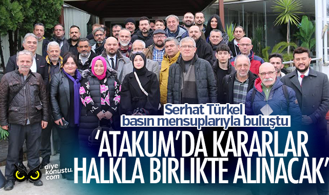 Türkel'den şeffaf yönetim vurgusu... Vizyonunu basınla paylaştı...
