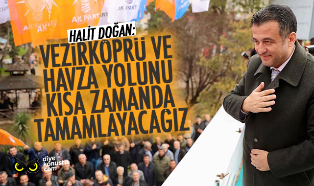 Halit Dogan Vezirkopru Ve Havza Yolu Gundemimizde 4719 Jpg 2