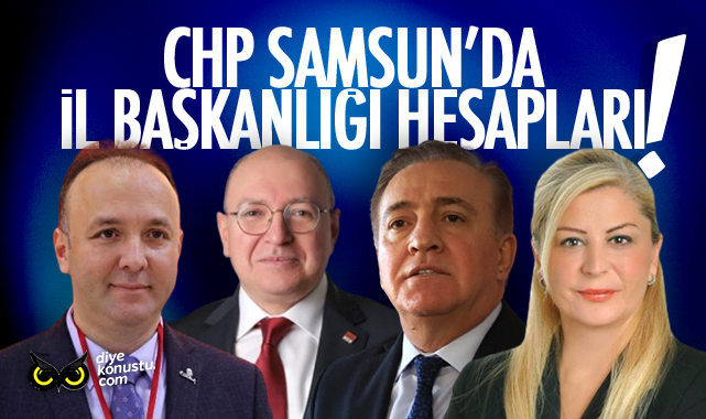 Chp Samsun Da 4 Kisi Il Baskani Olmak Istiyor 95 Jpg 2