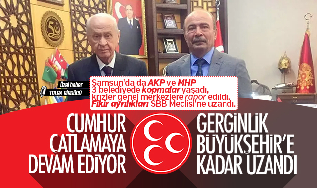 Cumhur Da Catlak Genisliyor Gerginlik Samsun Buyuksehir Belediyesi Ne Kadar Uzandi 5721 Jpg