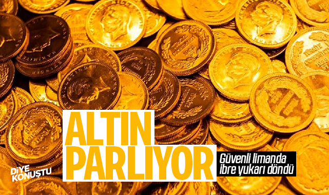 Altın parlıyor... Güvenli limanda yükseliş...