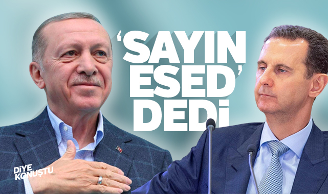 Erdoğan 'Sayın Esed' dedi