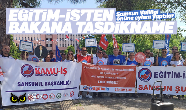 Milli Eğitim Bakanı'na Samsun'dan tasdikname... Eğitimciler valilik önünde eylem yaptı...