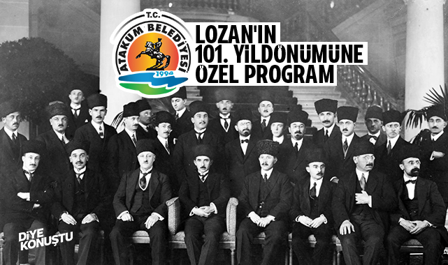 Atakum'da Lozan’ın 101. yıl dönümüne özel program