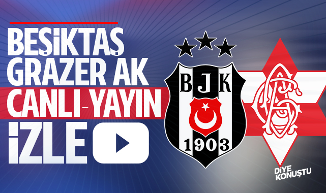 Canli Besiktas Grazer Ak Maci Canli Izle Mac Linki 6699 Jpg