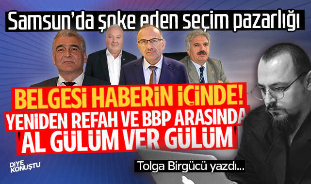 Samsun'da YRP ile BBP arasında şok seçim pazarlığı! İşte belgesi...