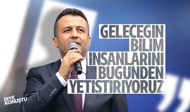 Başkan Doğan: Geleceğin bilim insanlarını yetiştiriyoruz