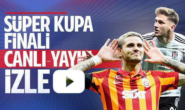 Galatasaray Besiktas Super Kupa Maci Hangi Kanalda Super Kupa Finali Canli Yayini 9816 Jpg