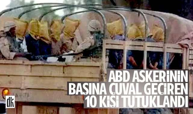 İzmir’de ABD askerinin başına çuval geçiren 10 kişi tutuklandı