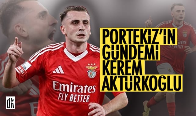 Portekiz’de Kerem Aktürk rüzgarı