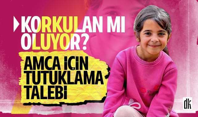 Korkulan mı oluyor? Savcıdan Narin’in amcasına tutuklama talebi
