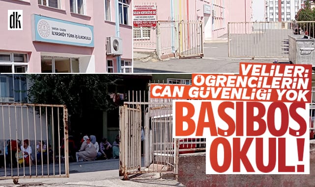 Başıboş okul! Ne güvenlik ne hademe… Veliler isyanda…