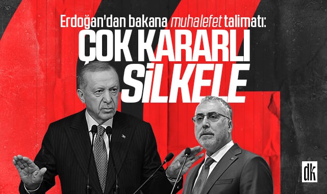 Erdoğan’dan bakana muhalefet talimatı: Çok kararlı silkele