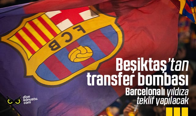 Beşiktaş’tan transfer bombası! Barcelonalı yıldıza teklif yapılacak