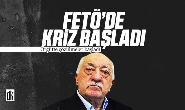 FETÖ’de kriz! Örgütte çözülme süreci başladı