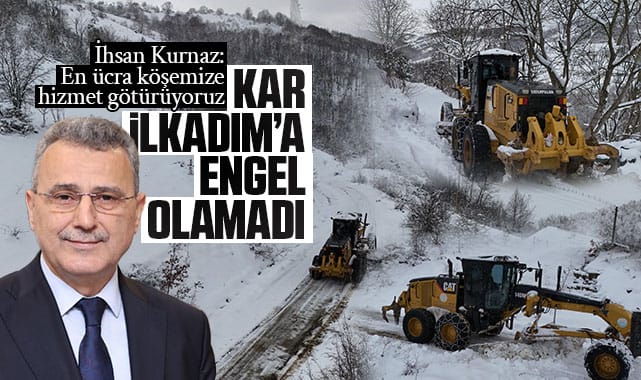 Kar İlkadım’a engel olmadı! İhsan Kurnaz: En ücra köşemize hizmet götürüyoruz